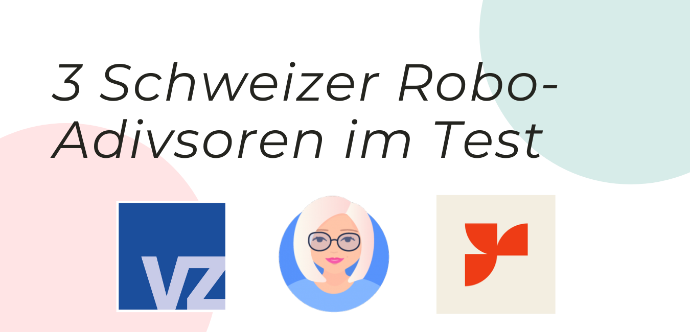 Schweizer Robo-Advisor Vergleich