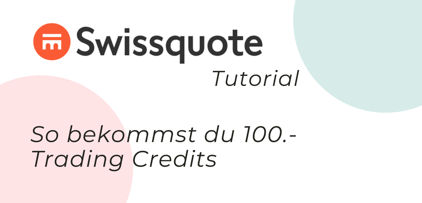 Swissquote Anleitung Trading Credits: so bekommst du CHF 100