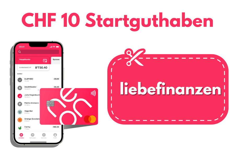 neon free CHF 10 Startguthaben – Code: liebefinanzen