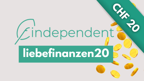 Findependent Gutscheincode liebefinanzen20 für CHF 20 Bonus