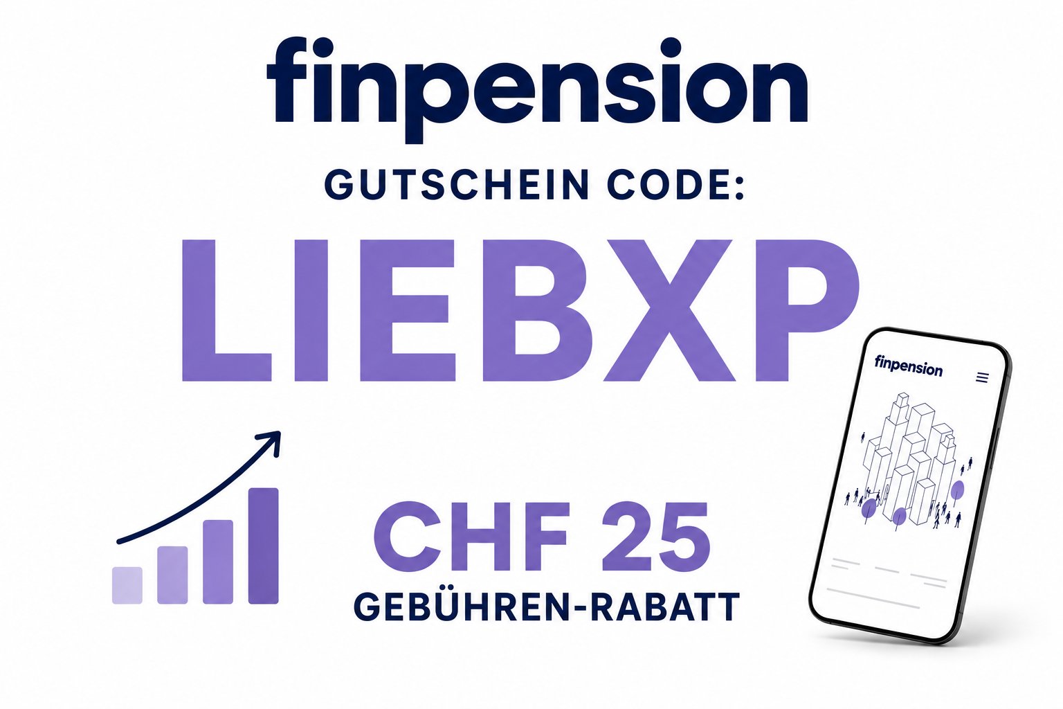 finpension Freizügigkeitskonto Gutscheincode LIEBXP für CHF 25 Gebührengutschrift